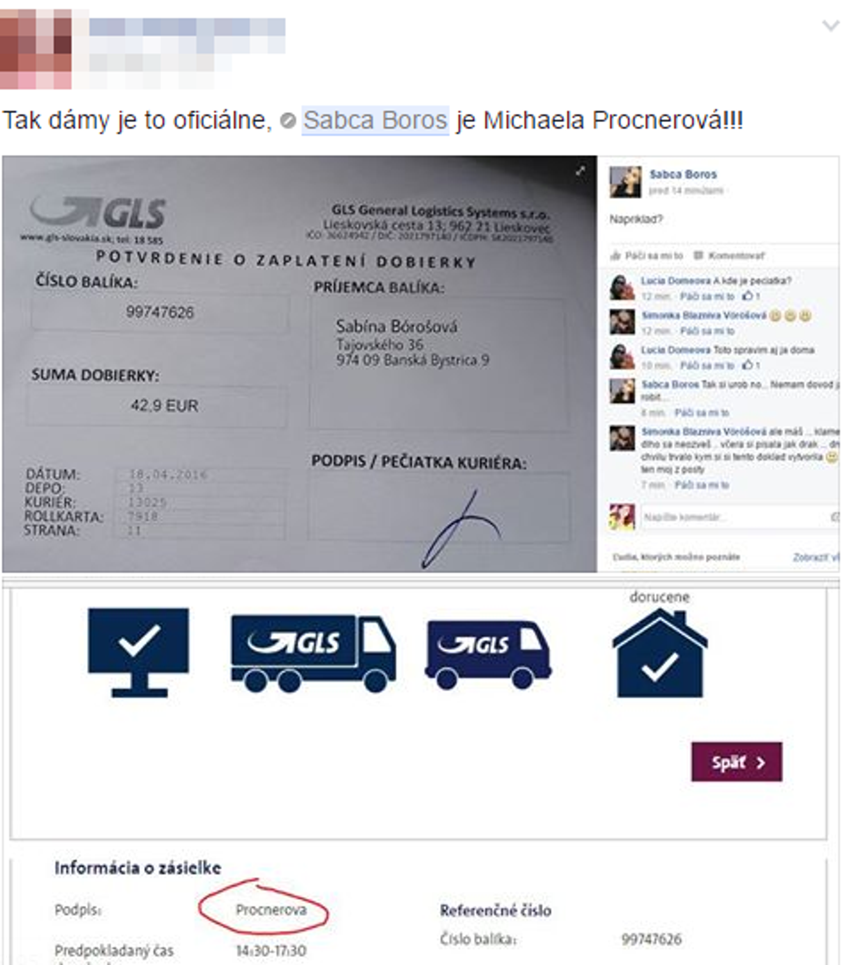 Na podvody jej prišli aj podľa podpisu na balíkoch. 